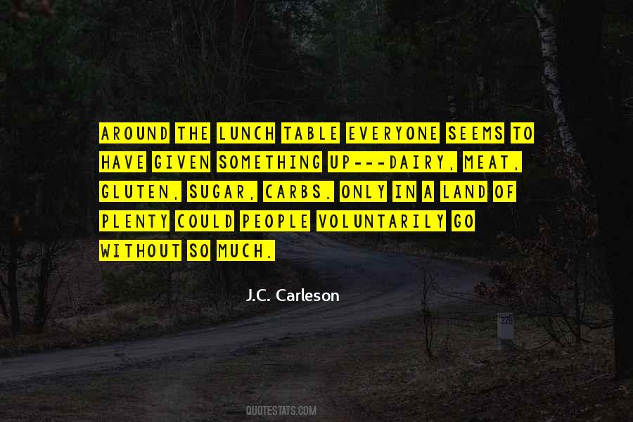 J.C. Carleson Quotes #1814448 J.C. Carleson Quotes #1814448