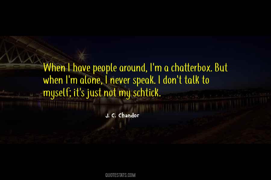 J. C. Chandor Quotes #1499417
