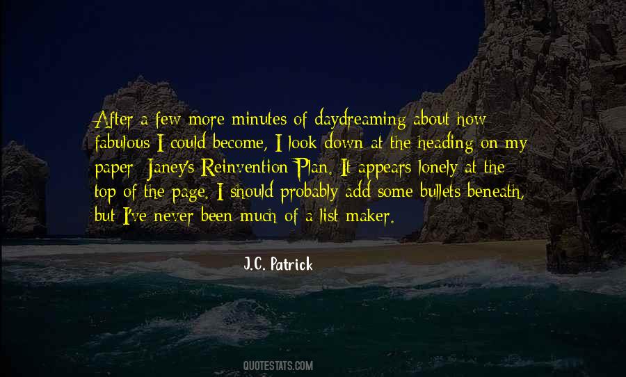 J.C. Patrick Quotes #1460597