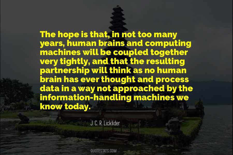 J. C. R. Licklider Quotes #1243996