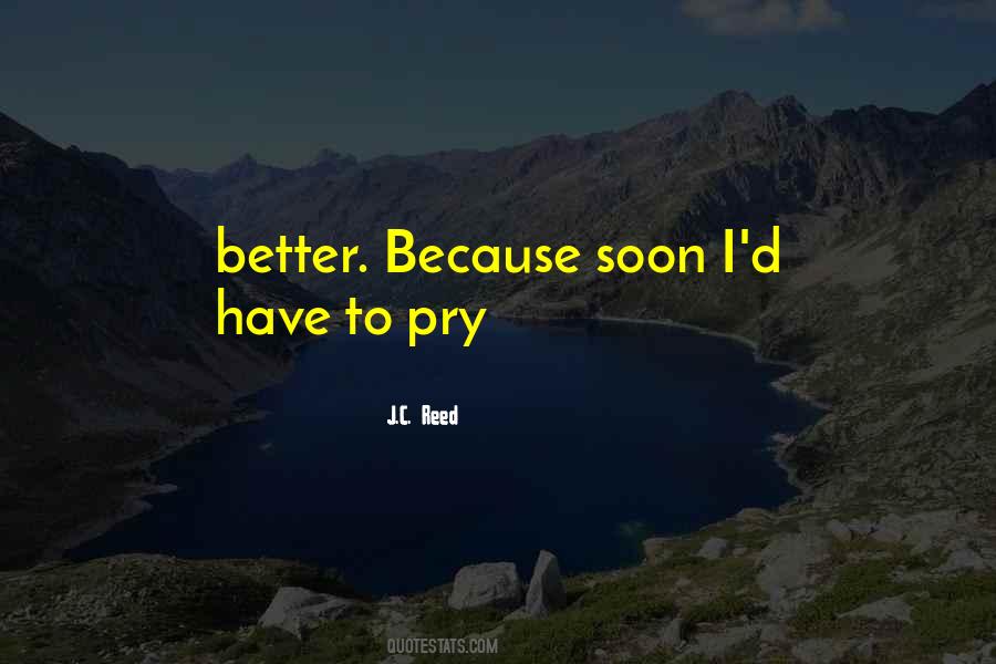 J.C. Reed Quotes #1023264
