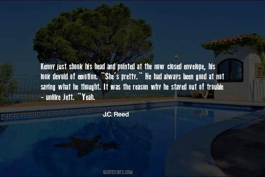J.C. Reed Quotes #51461