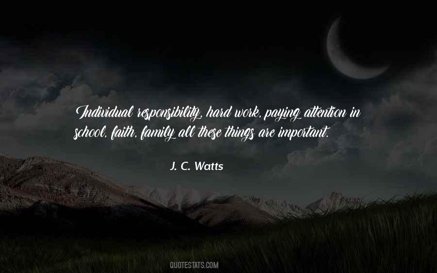 J. C. Watts Quotes #1021368