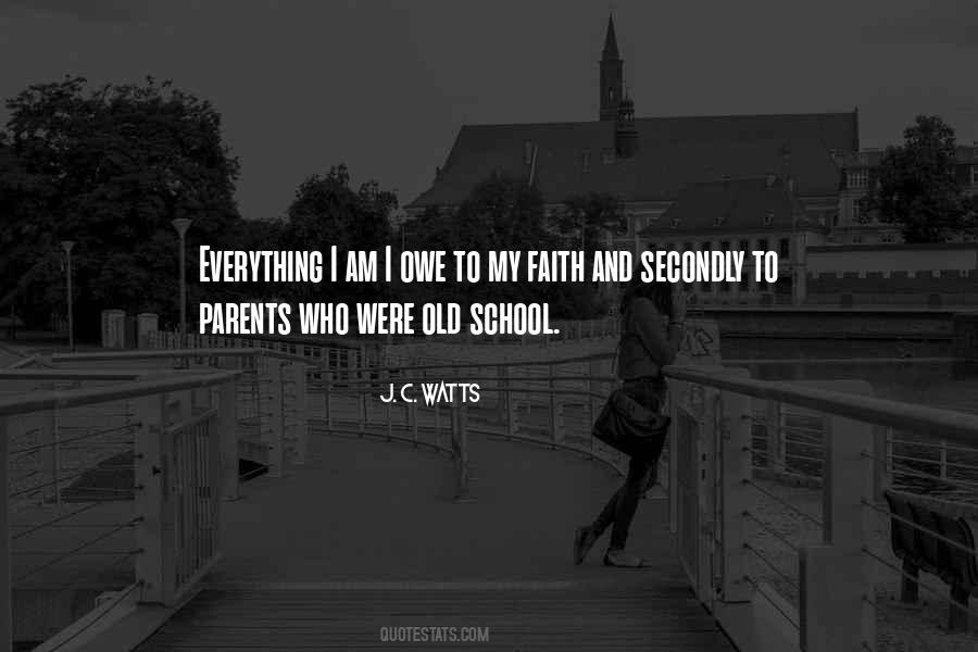 J. C. Watts Quotes #1413716