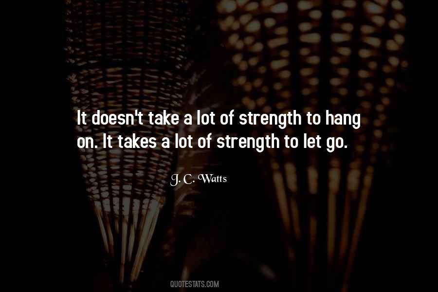 J. C. Watts Quotes #1518700