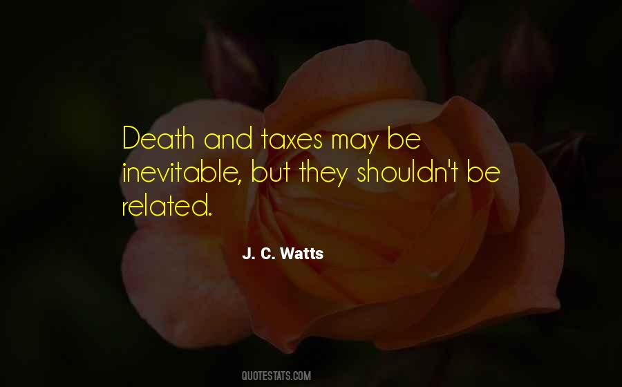 J. C. Watts Quotes #1805609