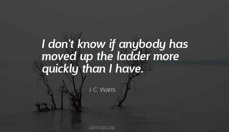 J. C. Watts Quotes #254250