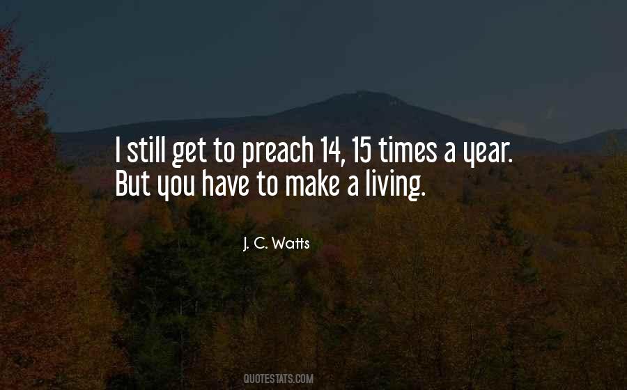 J. C. Watts Quotes #412754