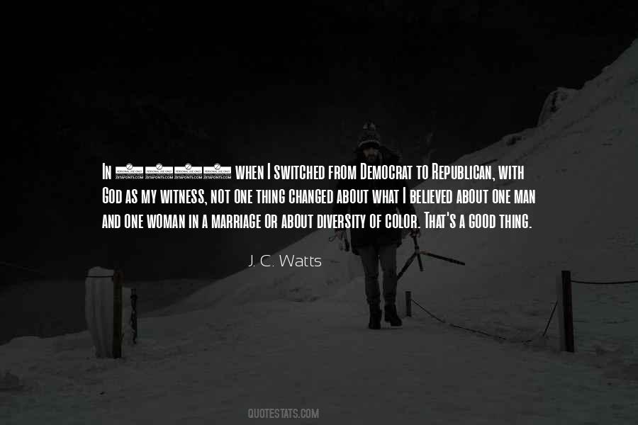 J. C. Watts Quotes #891878