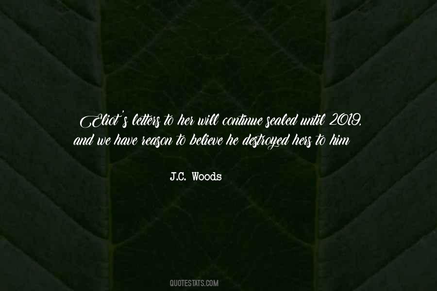 J.C. Woods Quotes #1475322 J.C. Woods Quotes #1475322