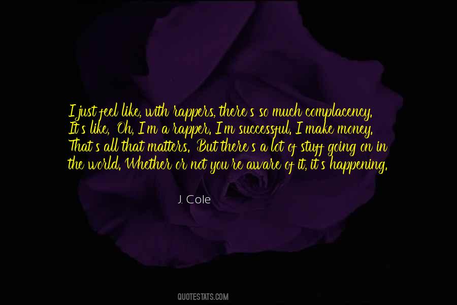 J. Cole Quotes #581189
