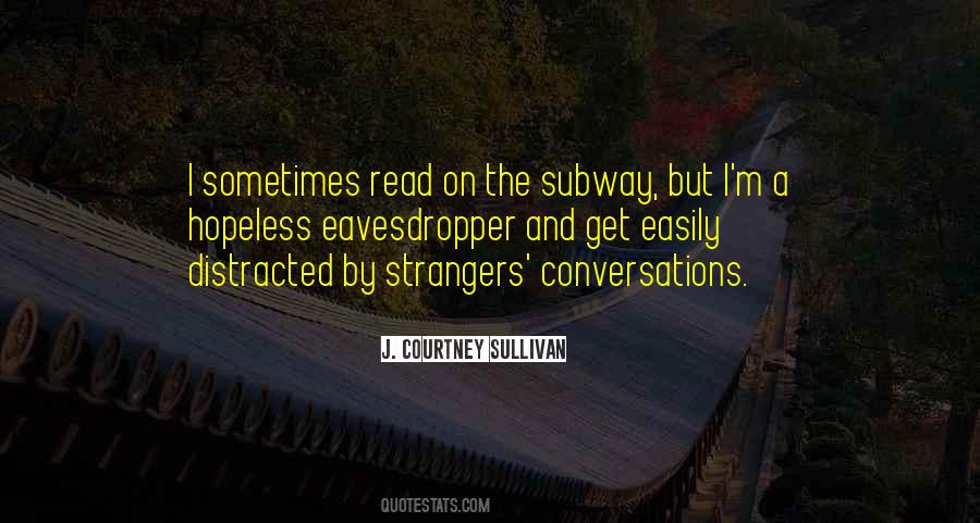 J. Courtney Sullivan Quotes #1559641