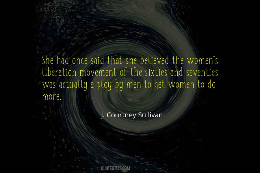 J. Courtney Sullivan Quotes #1587277