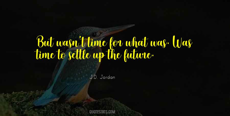 J.D. Jordan Quotes #1047864