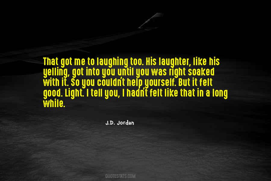 J.D. Jordan Quotes #109638