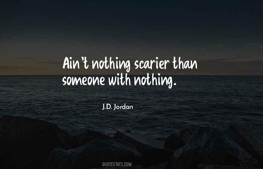 J.D. Jordan Quotes #1237645