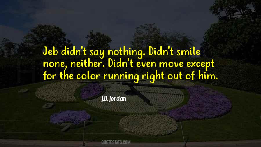 J.D. Jordan Quotes #1600690