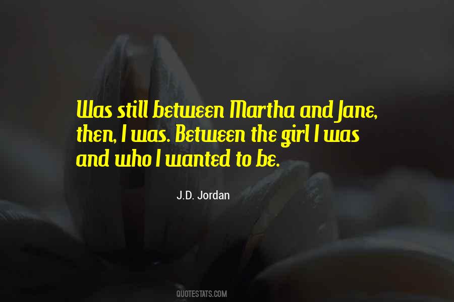 J.D. Jordan Quotes #448702