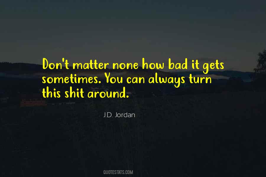 J.D. Jordan Quotes #677616