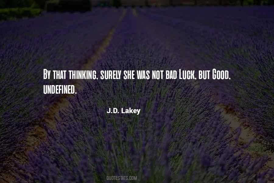 J.D. Lakey Quotes #792673
