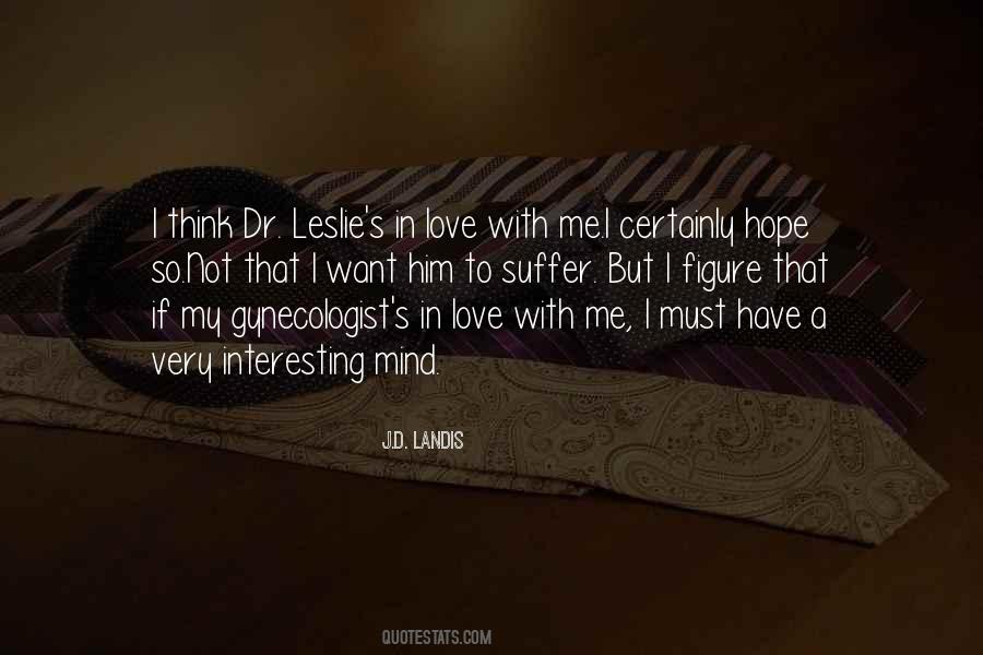 J.D. Landis Quotes #541462