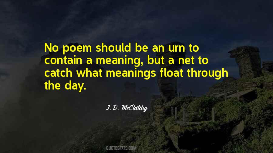 J. D. McClatchy Quotes #1334709
