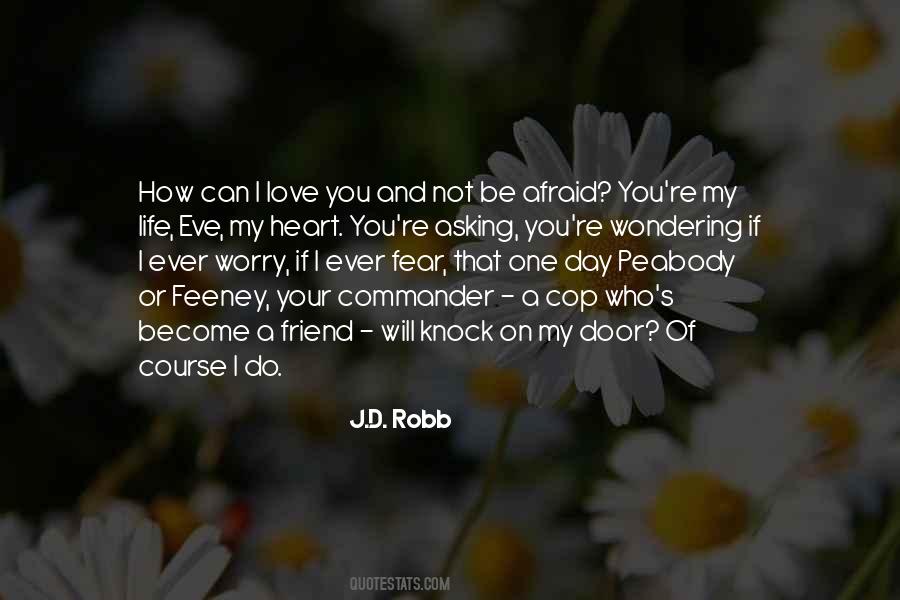 J.D. Robb Quotes #1069644