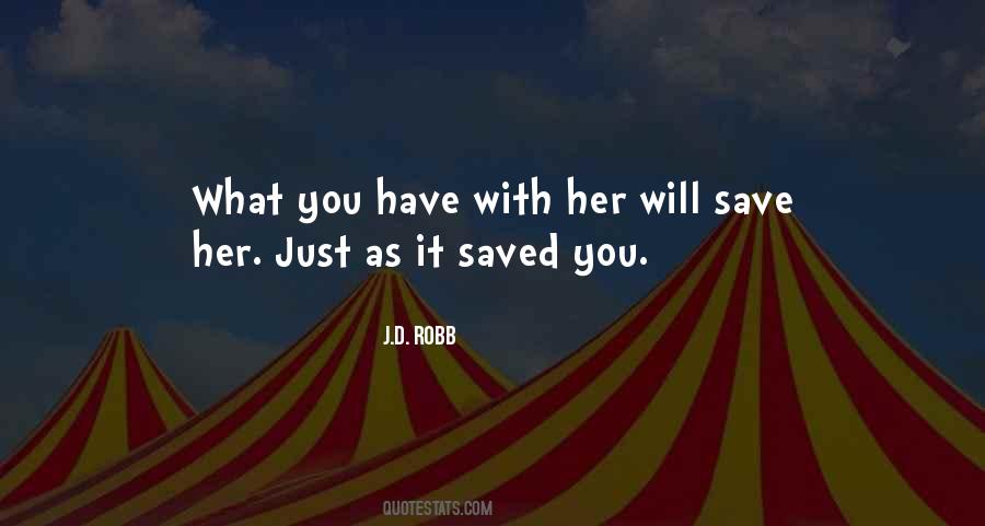 J.D. Robb Quotes #1595542