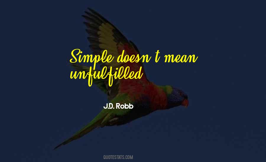 J.D. Robb Quotes #328795