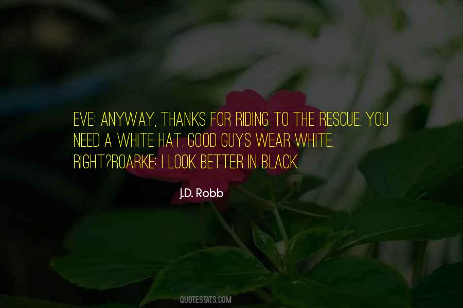 J.D. Robb Quotes #548469