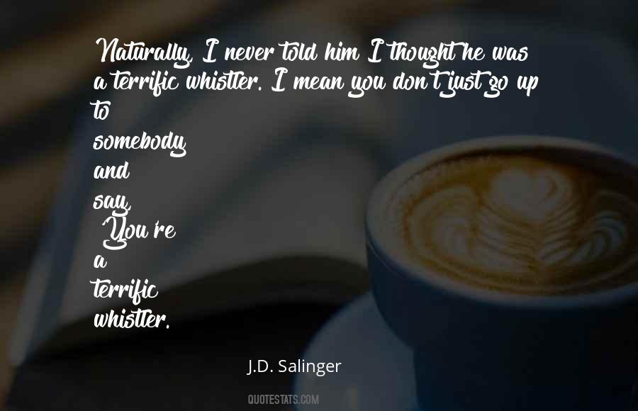 J.D. Salinger Quotes #1085728