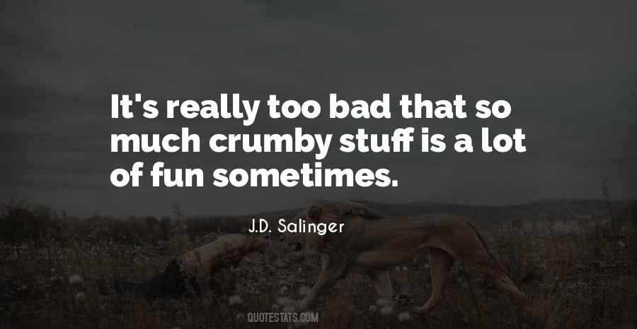 J.D. Salinger Quotes #1694328
