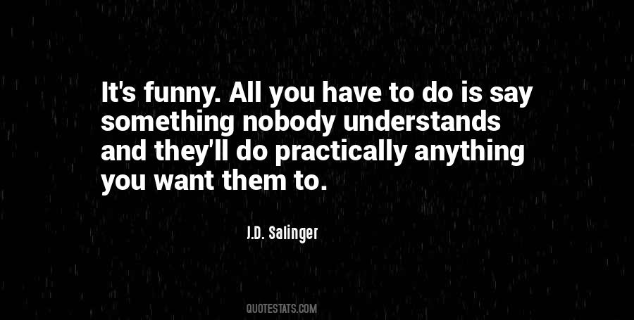 J.D. Salinger Quotes #1695530