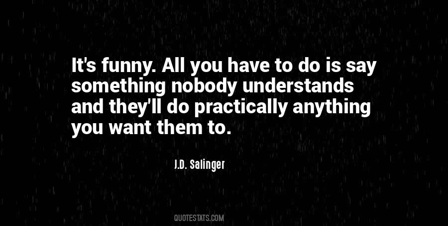 J.D. Salinger Quotes #1695530