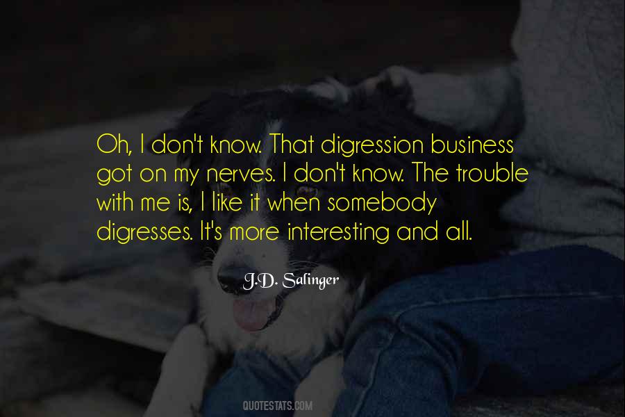 J.D. Salinger Quotes #605409