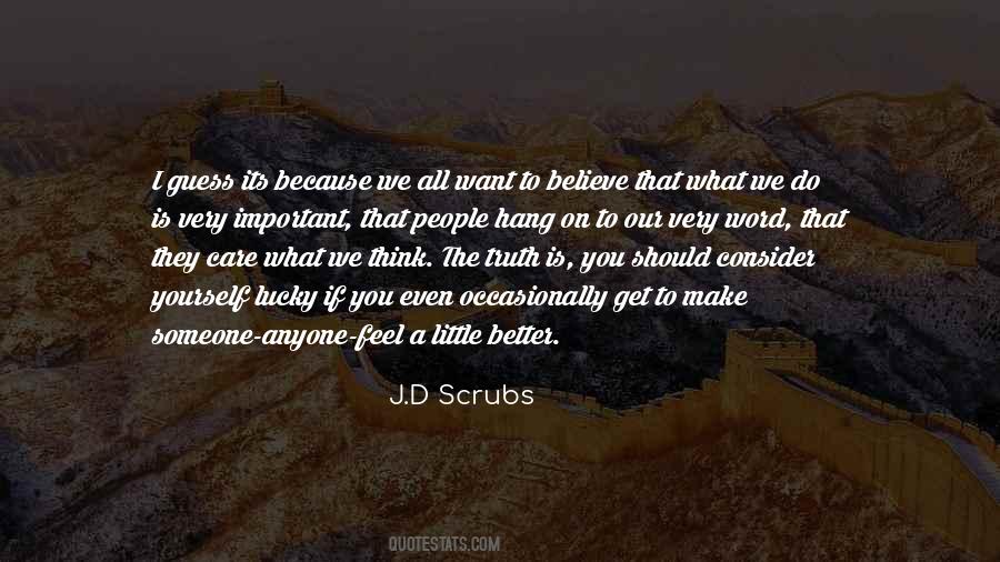 J.D Scrubs Quotes #102830 J.D Scrubs Quotes #102830
