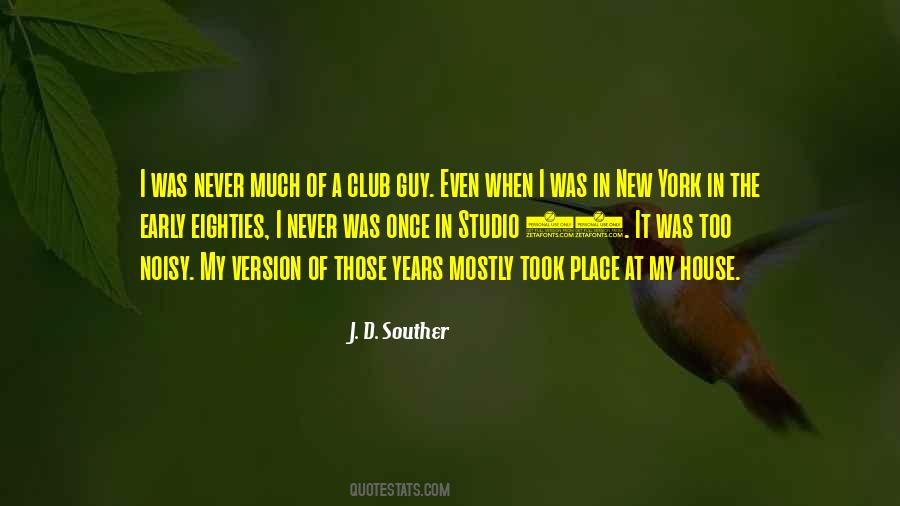 J. D. Souther Quotes #1136877