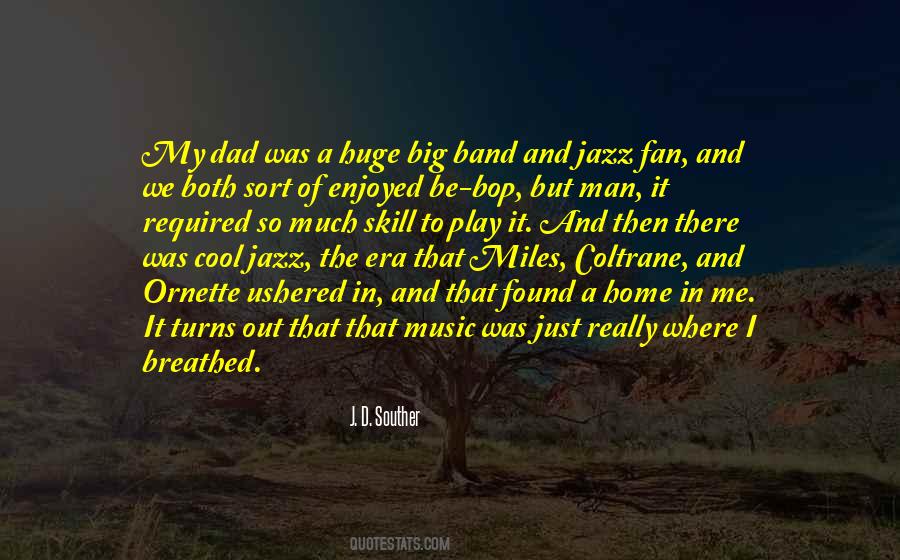 J. D. Souther Quotes #1811173