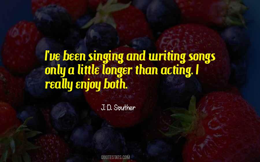 J. D. Souther Quotes #363487