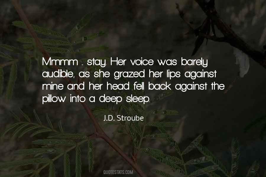 J.D. Stroube Quotes #868929