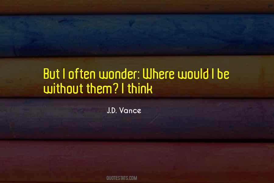 J.D. Vance Quotes #607141
