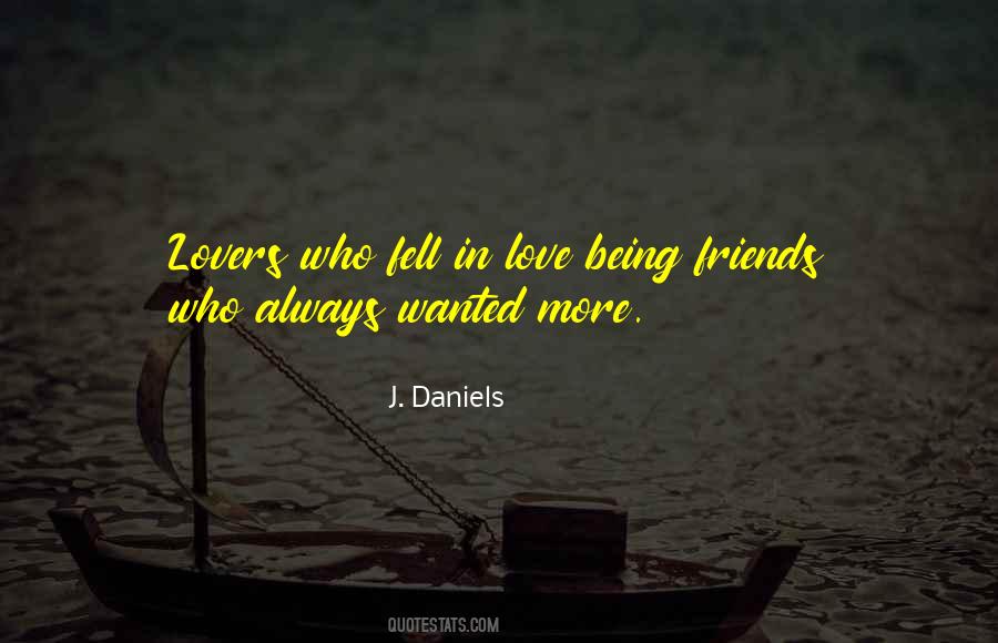 J. Daniels Quotes #1038816