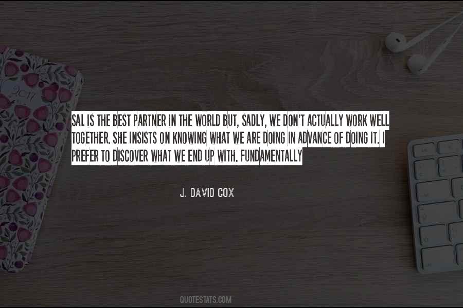 J. David Cox Quotes #1120996