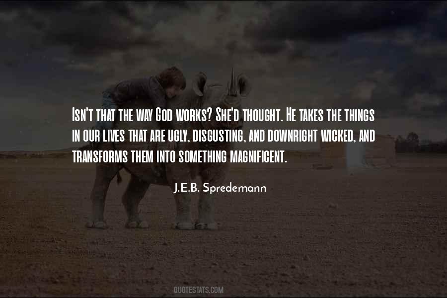 J.E.B. Spredemann Quotes #229627