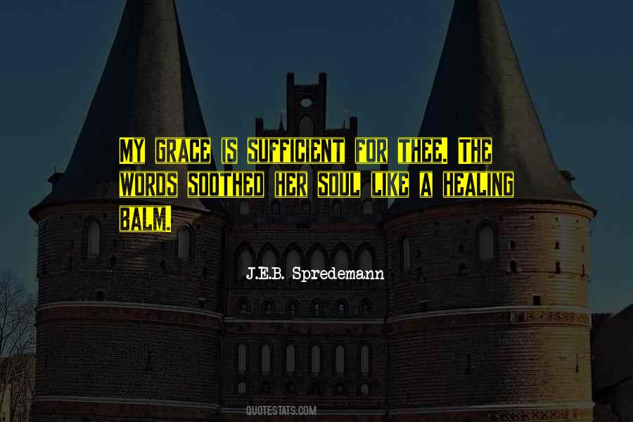 J.E.B. Spredemann Quotes #788892