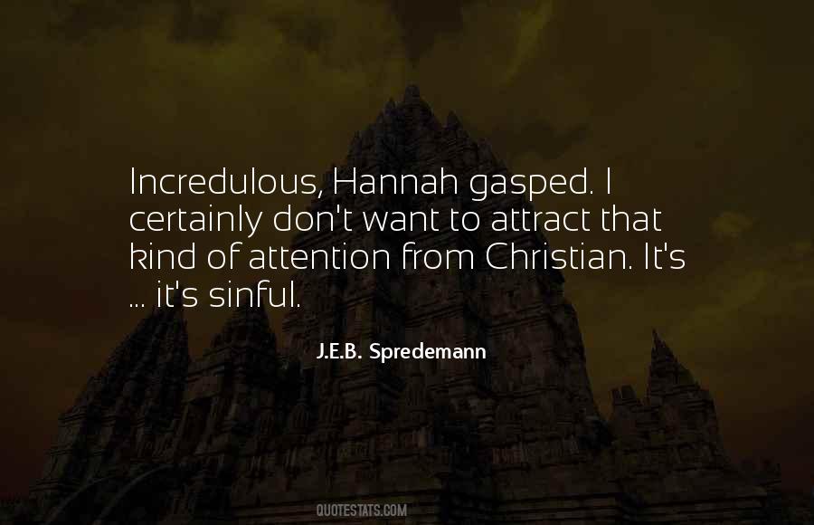 J.E.B. Spredemann Quotes #913097