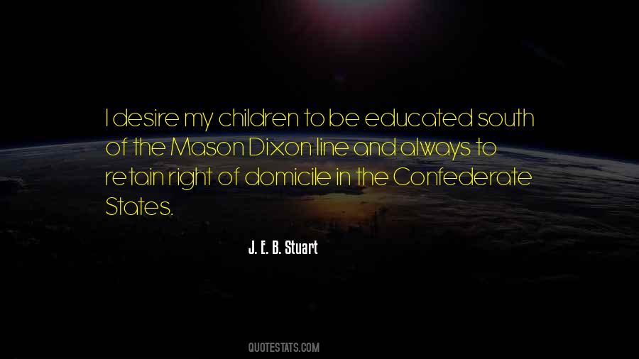 J. E. B. Stuart Quotes #1207685