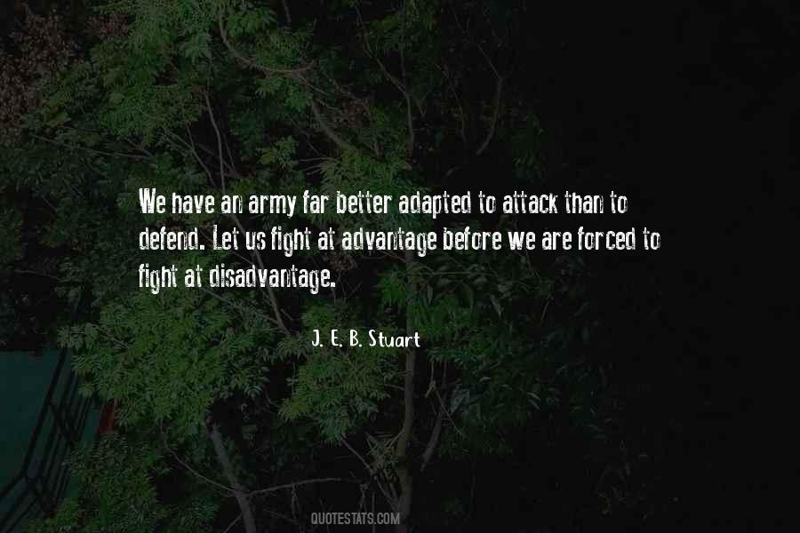 J. E. B. Stuart Quotes #1441698