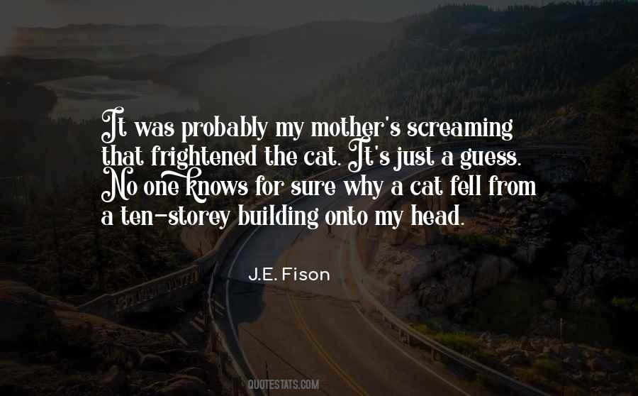 J.E. Fison Quotes #331335