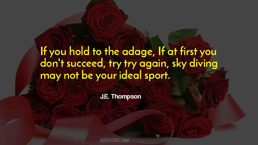 J.E. Thompson Quotes #681516